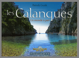 LES CALANQUE UN MONDE À PART,  LIVRE SUR LES CALANQUES